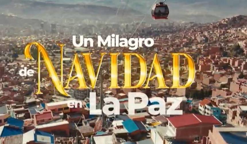 ‘Un Milagro de Navidad en La Paz’: Se viene una comedia romántica del cine boliviano