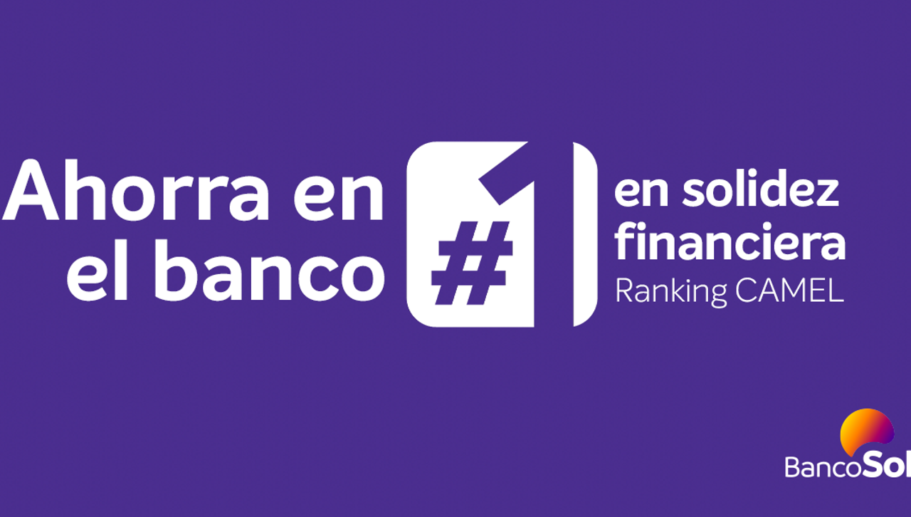 BancoSol se consolida como el banco más sólido del país según el Ranking CAMEL 2025