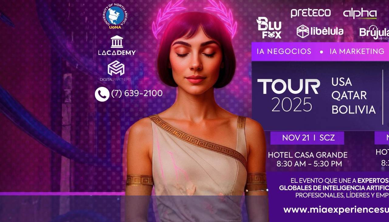 MÍA Experience Summit Tour 2025 llega a Bolivia: Inteligencia Artificial aplicada a Marketing, Finanzas, Negocios y Liderazgo