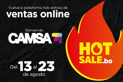 CAMSA se suma al Hot Sale Bolivia con grandes descuentos del 13 al 23 de agosto