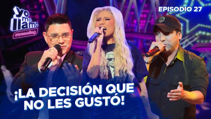 Yo Me Llamo Streaming - Episodio 27