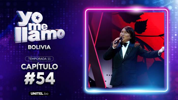 Yo Me Llamo - Episodio 54