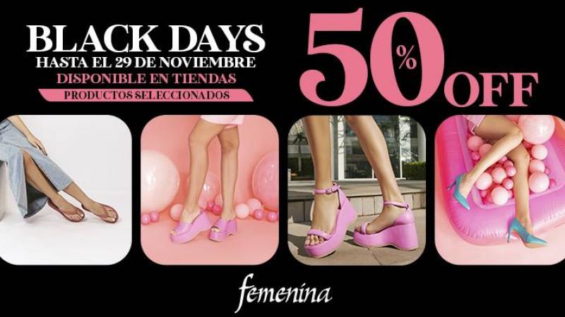 ¡Llegaron los Black Days a Femenina 50% de descuento!