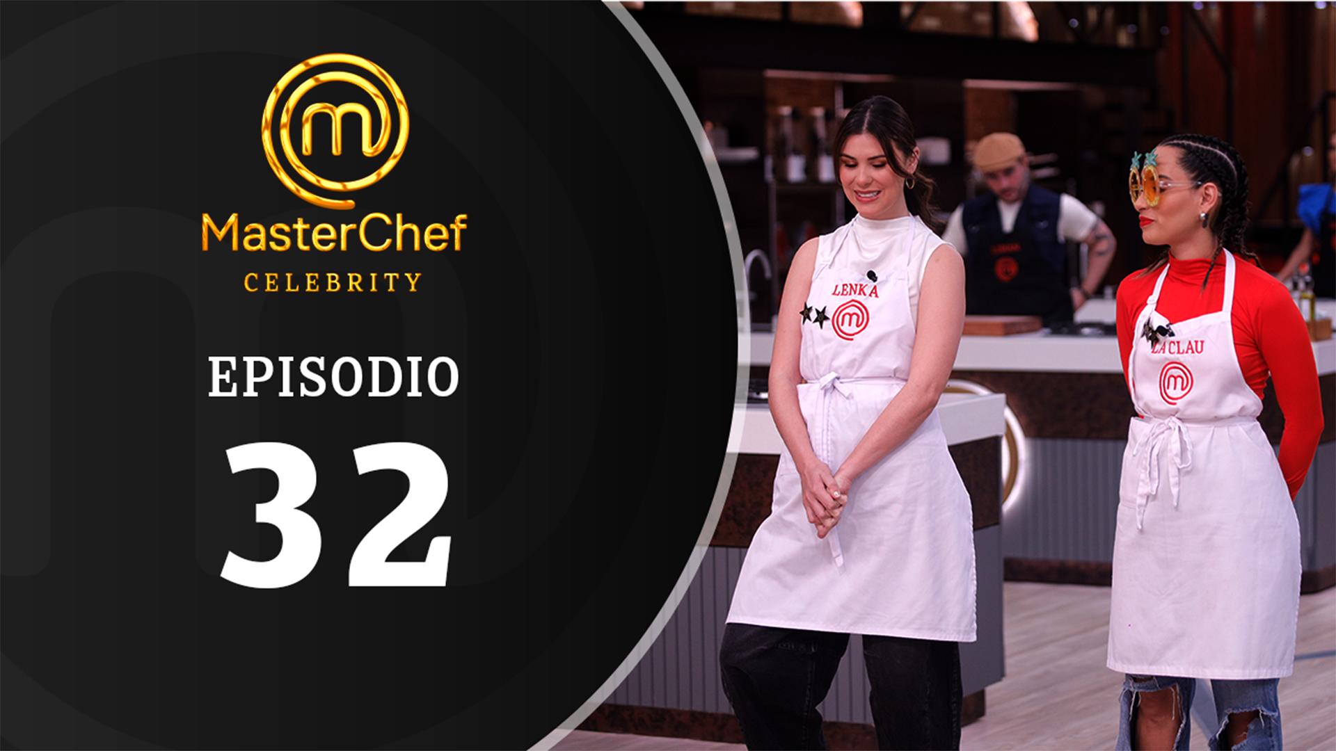 MasterChef Celebrity - Episodio 32