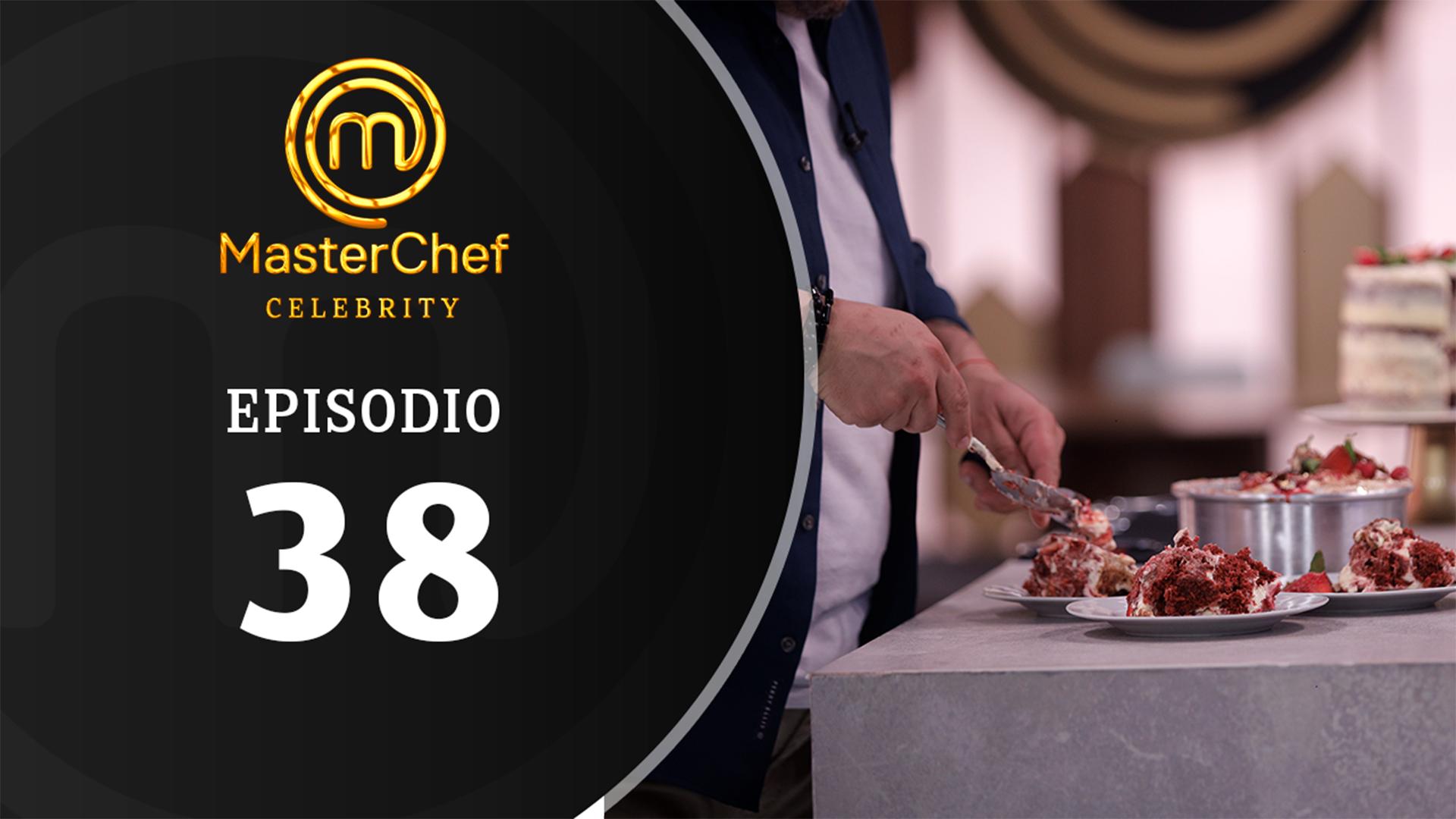 MasterChef Celebrity - Episodio 38