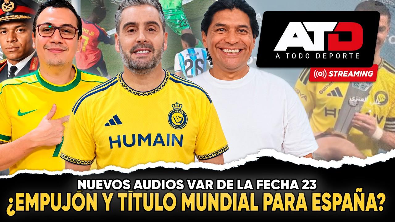 ¿EMPUJÓN Y TÍTULO MUNDIAL PARA ESPAÑA?...NUEVOS AUDIOS VAR DE LA FECHA 23 | ATD 164