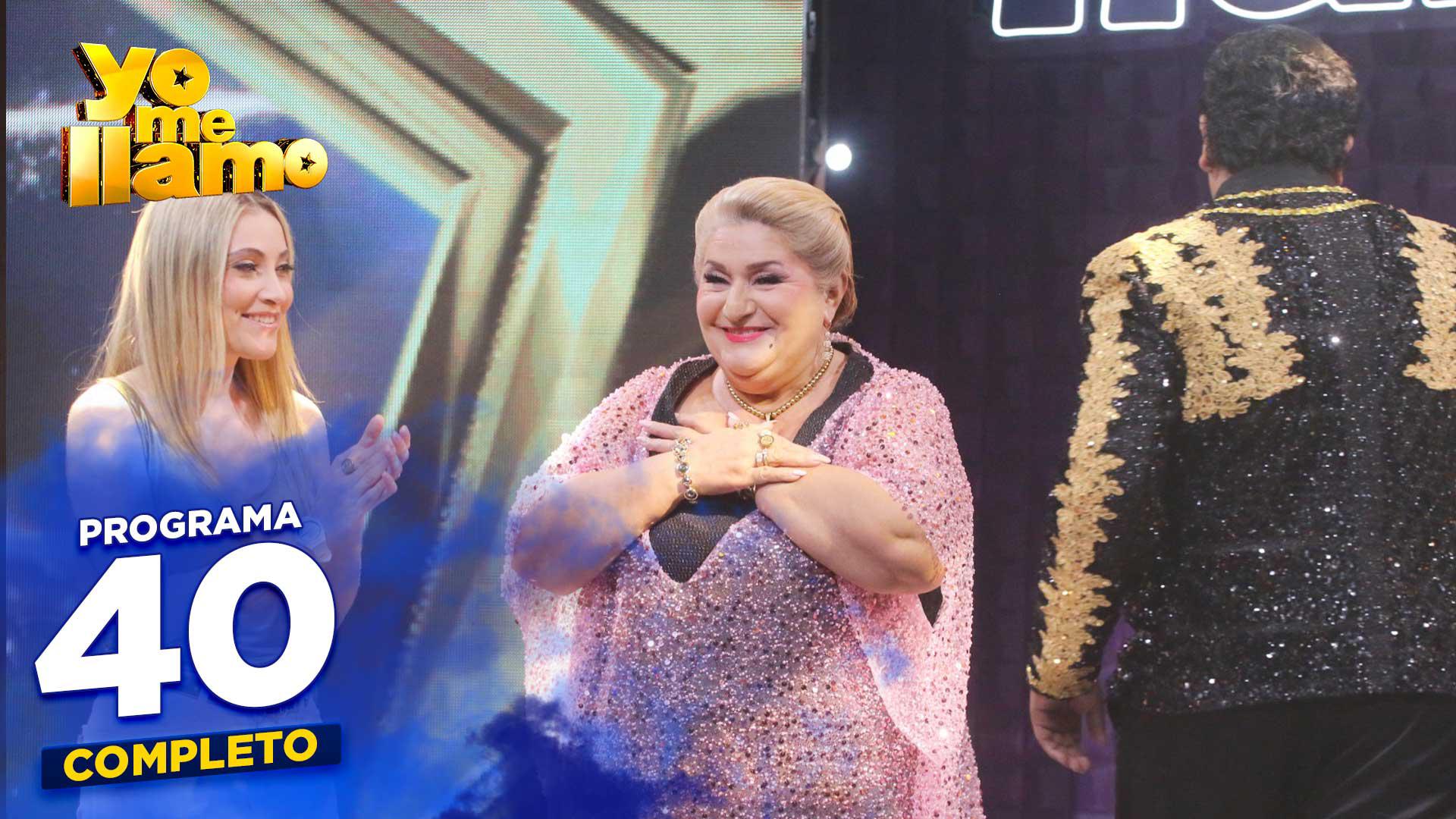 Yo Me Llamo - Episodio 40