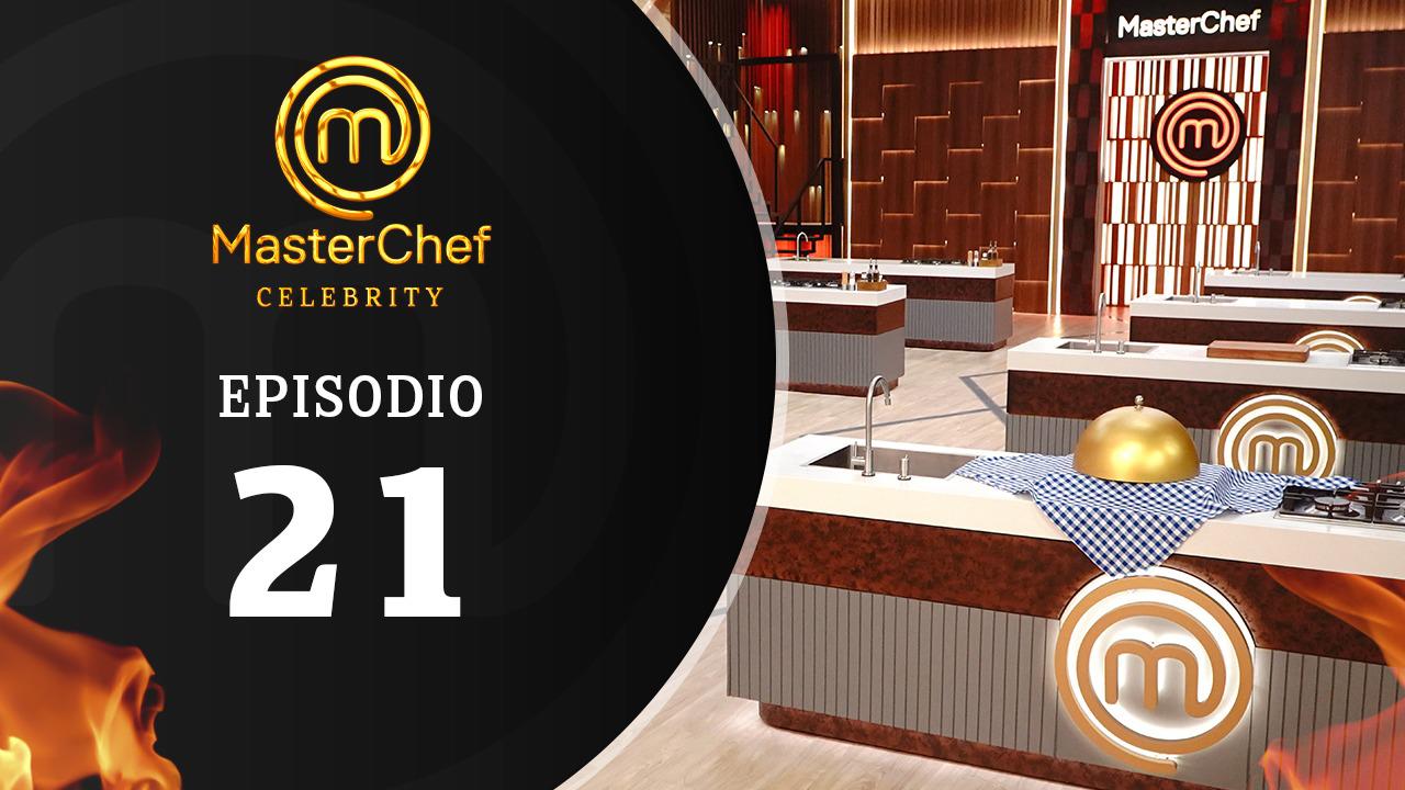 MasterChef Celebrity - Episodio 21