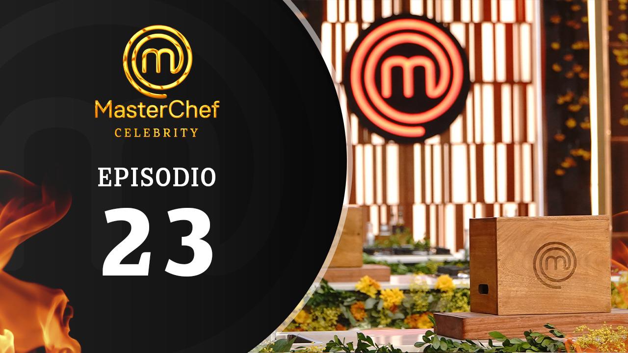 MasterChef Celebrity - Episodio 23