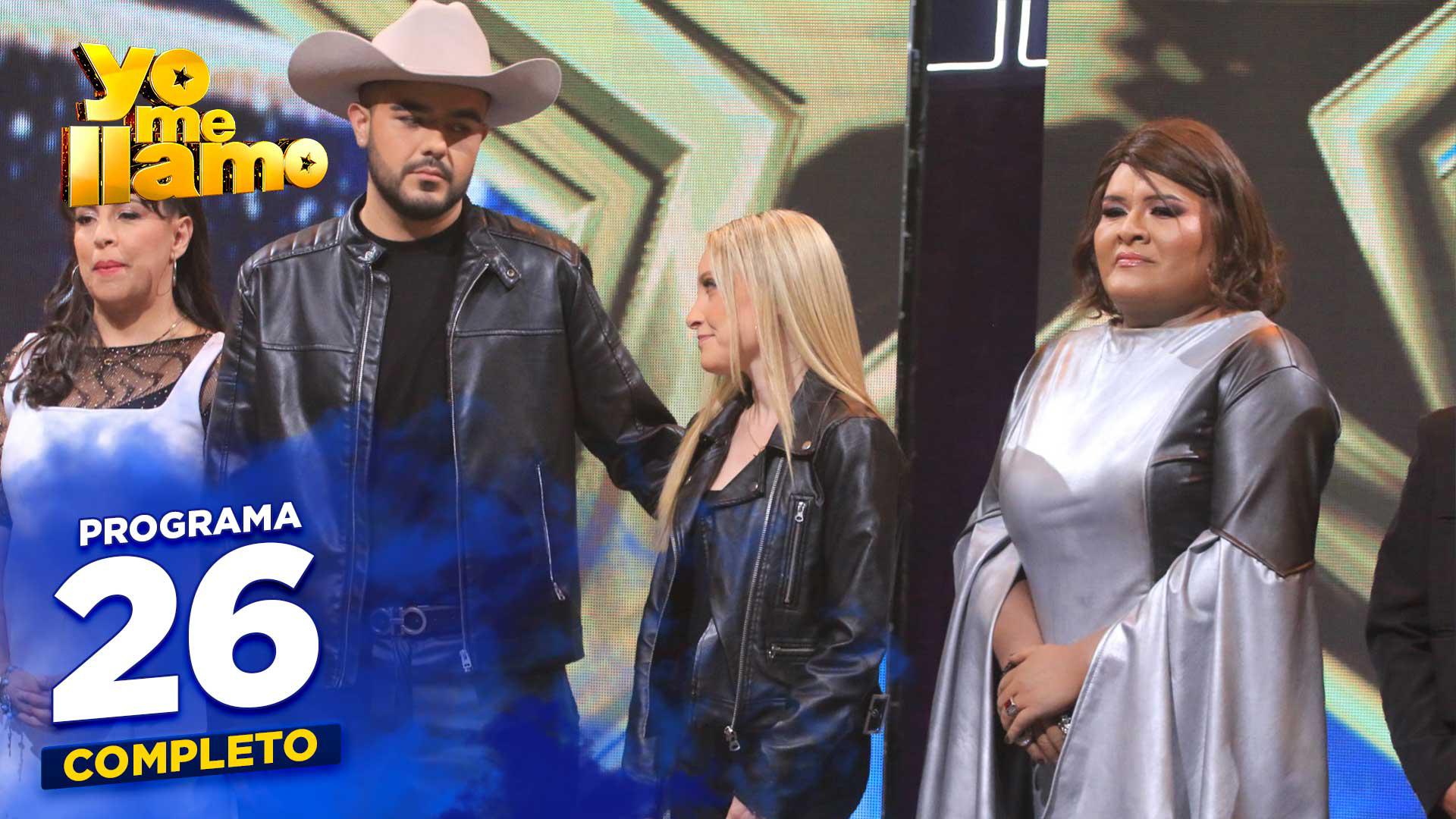 Yo Me Llamo - Episodio 26