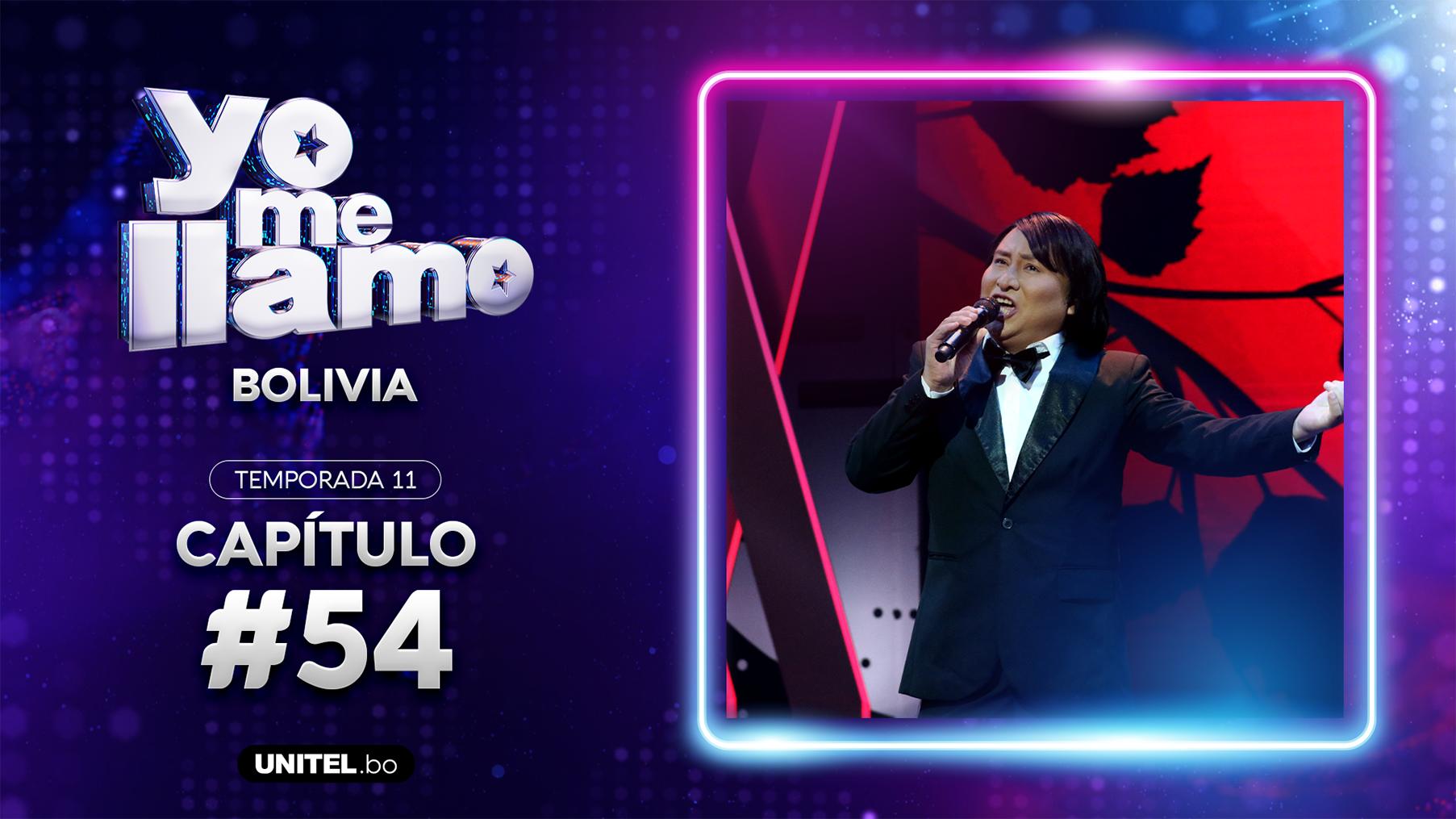 Yo Me Llamo - Episodio 54