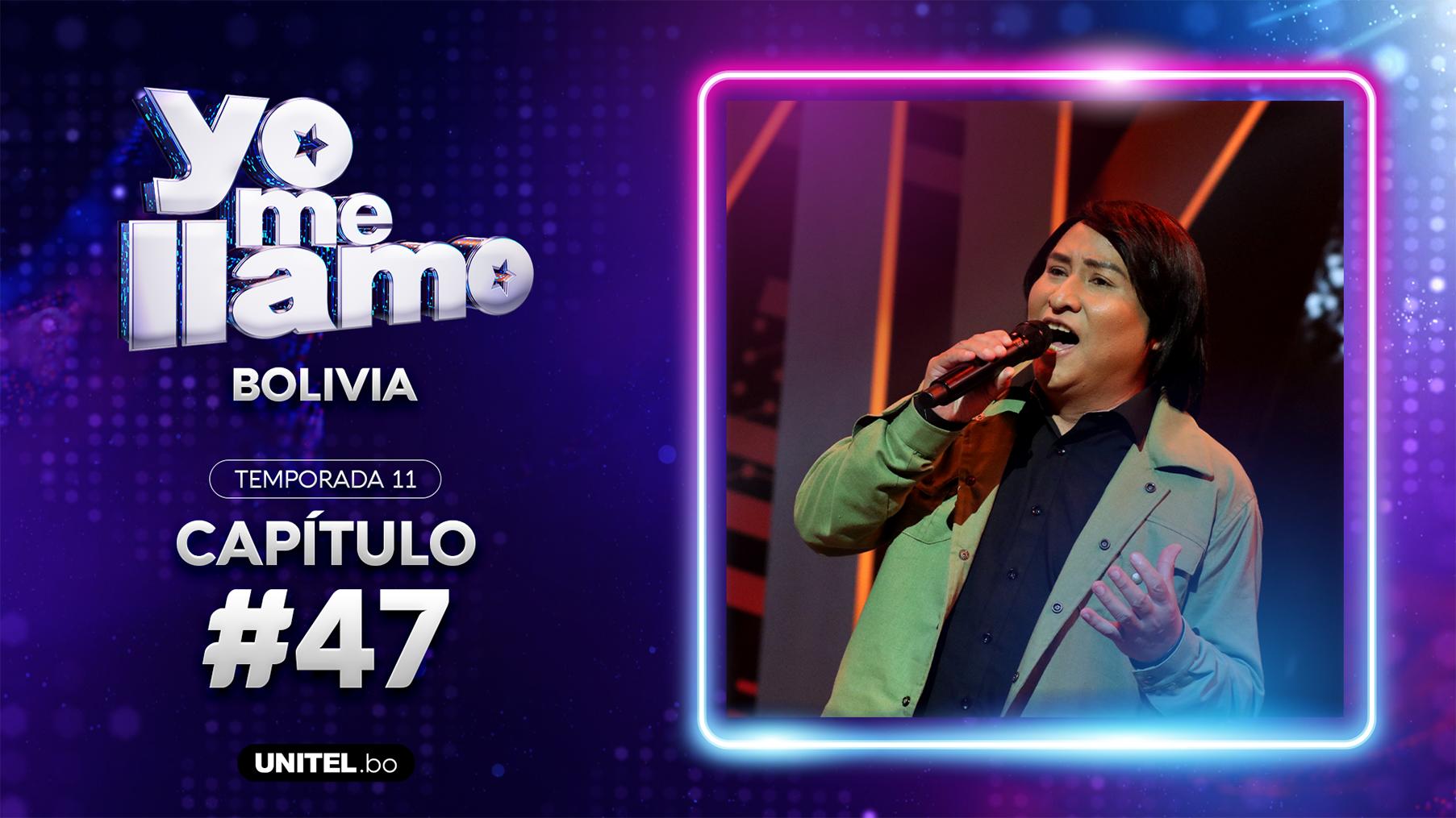 Yo Me Llamo - Episodio 47